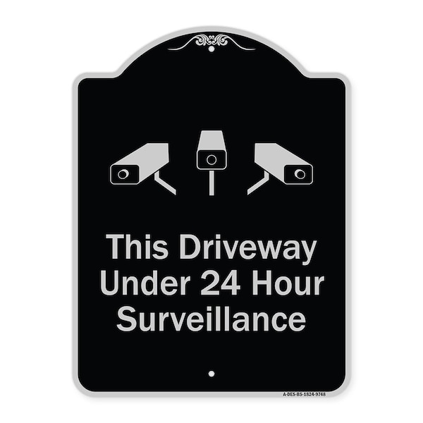 Designer Series-This Driveway Under 24 Hour Surveillance With Graphics, 24" H, BS-1824-9748